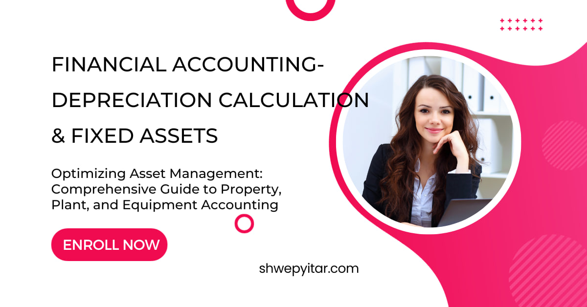 [FREE] Financial Accounting-Depreciation Calculation & Fixed Assets